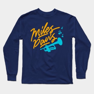 MILES DAVIS HAND LETTERING #1 Long Sleeve T-Shirt